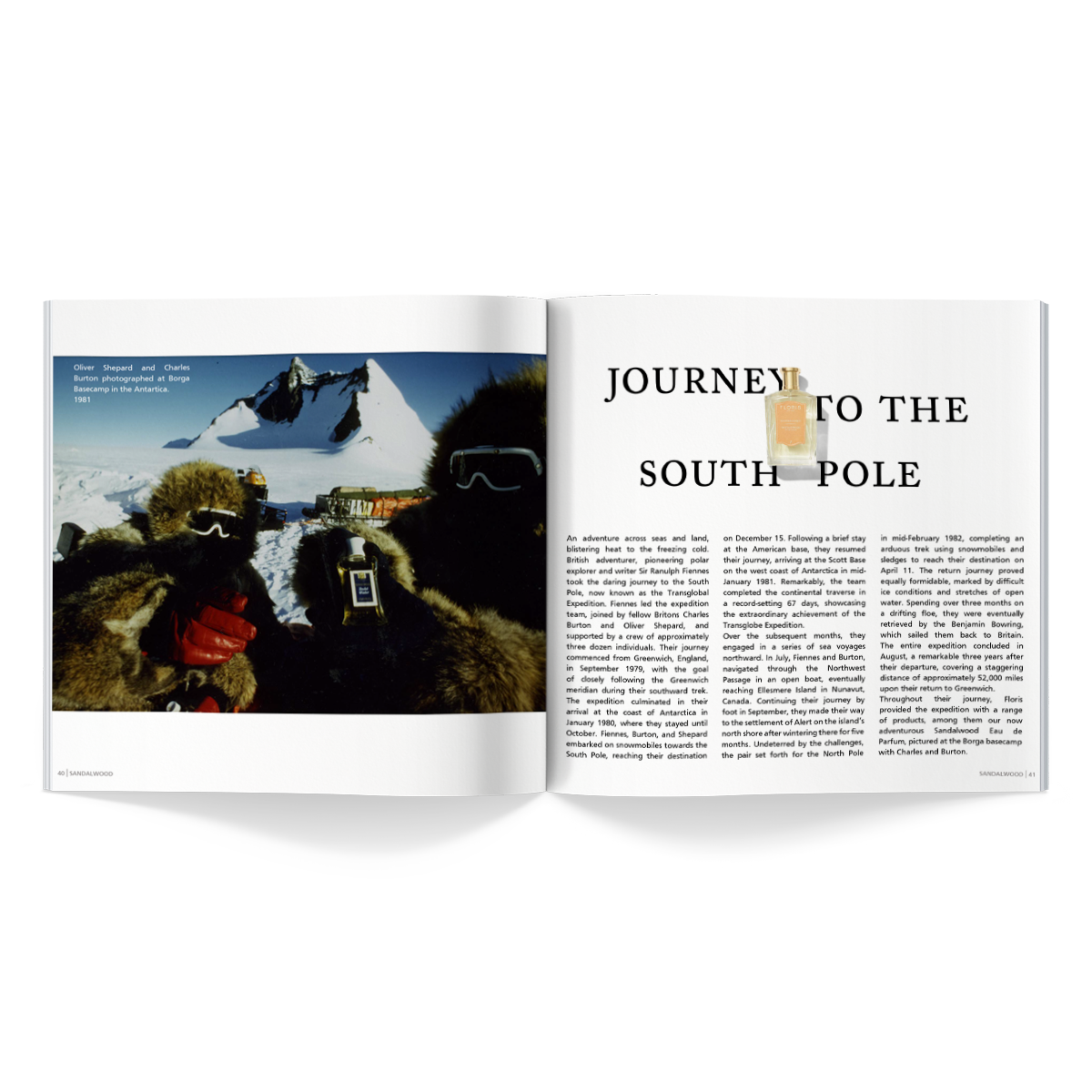 An open booklet showing a photograph on the left page of two explorers, Oliver Shepard and Charles Burton, in heavy cold-weather gear at Borgo Basecamp in Antarctica, 1981. The right page has text titled 'Journey to the South Pole' with a small image of a Floris perfume bottle, detailing the expedition and the challenges faced during the journey.